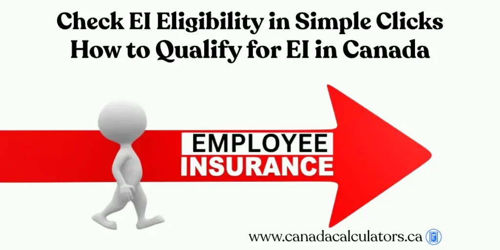 how to qualify for EI in canadacalculators.ca