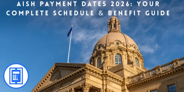 AISH payment Dates 2026 Canadacalculators.ca