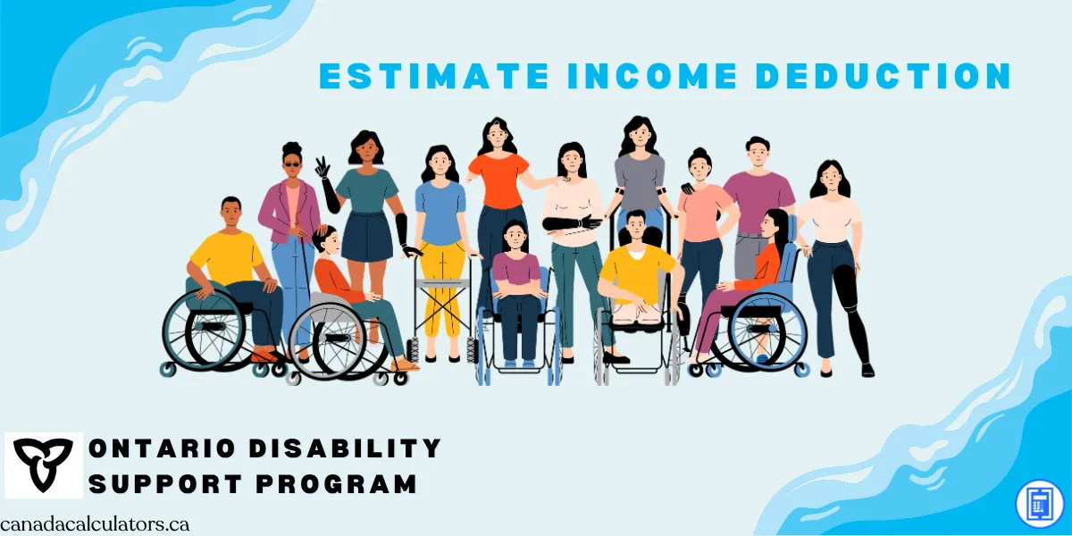 Estimate ODSP Income Deduction canadacalculators.ca