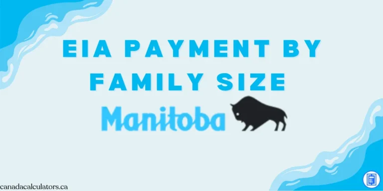 Manitoba EIA Payment by Family Size canadacalculators.ca