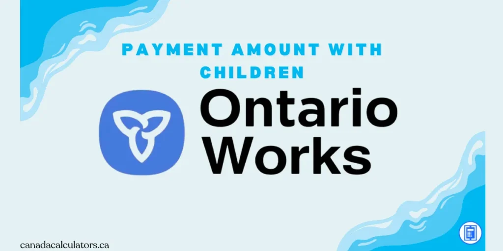 OW payment amount with children canadacalculators.ca