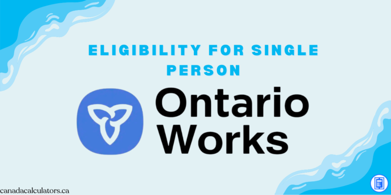 Ontario Works Eligibility for Single Person canadacalculators.ca
