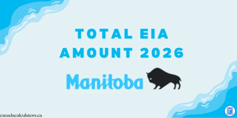 EIA Amount 2026 Manitoba canadacalculators.ca