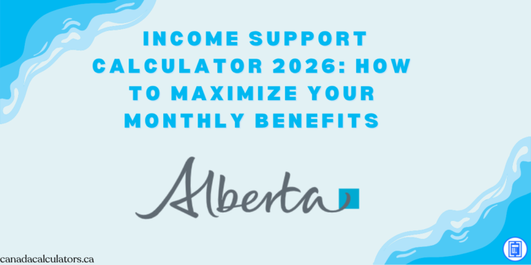 Alberta Income Support Calculator 2026 canadacalculators.ca