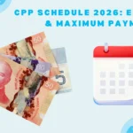 CPP Payment Dates 2026 canadacalculators.ca