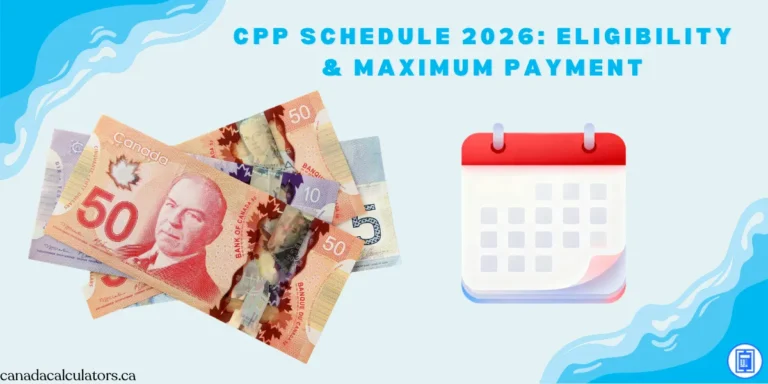 CPP Payment Dates 2026 canadacalculators.ca