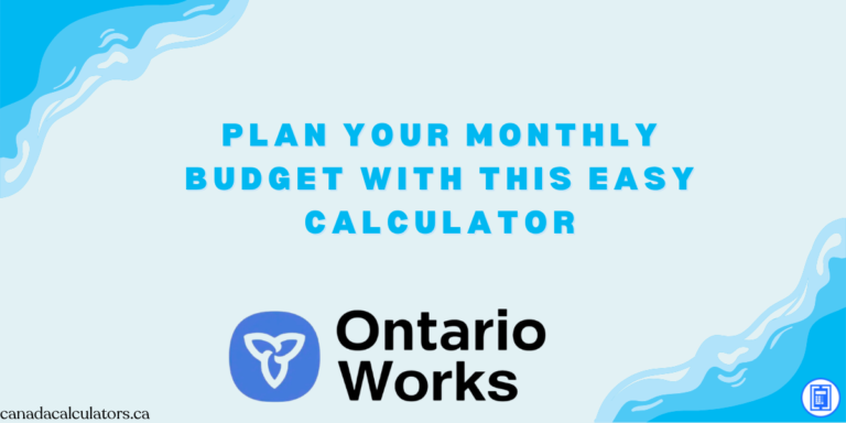 Ontario Works Payment Calculator CanadaCalculators.ca