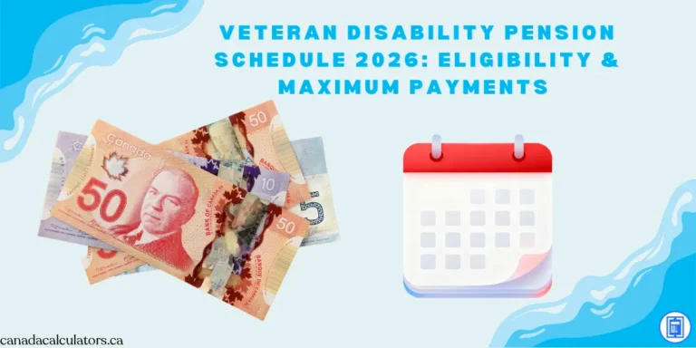Veteran Disability Pension Payment Dates 2026 canadacalculators.ca